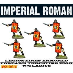 Imperial Roman Legionaries Armed Forearm Thrusting High w/Gladius 28mm Ancients FOUNDRY