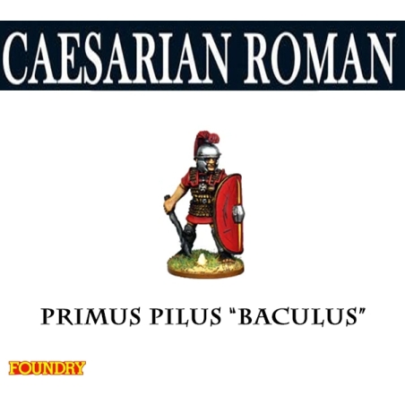 Caesarian Roman Primus Pilus "Baculus" 28mm Ancients FOUNDRY