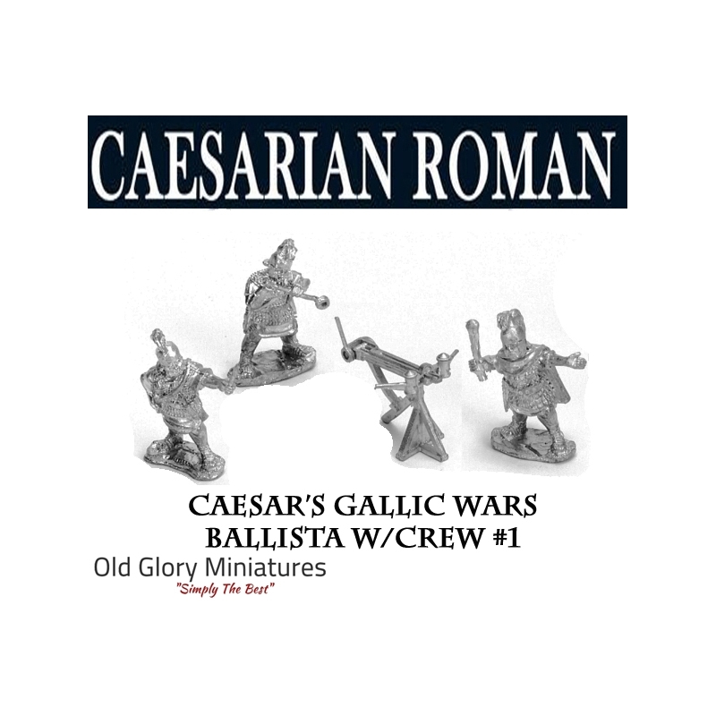 Caesar's Gallic Wars Roman Ballista w/crew 1 28mm Ancients OLD GLORY MINIATURES