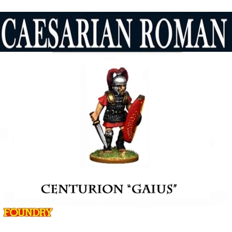 Caesarian Roman Centurion "Gaius" 28mm Ancients FOUNDRY