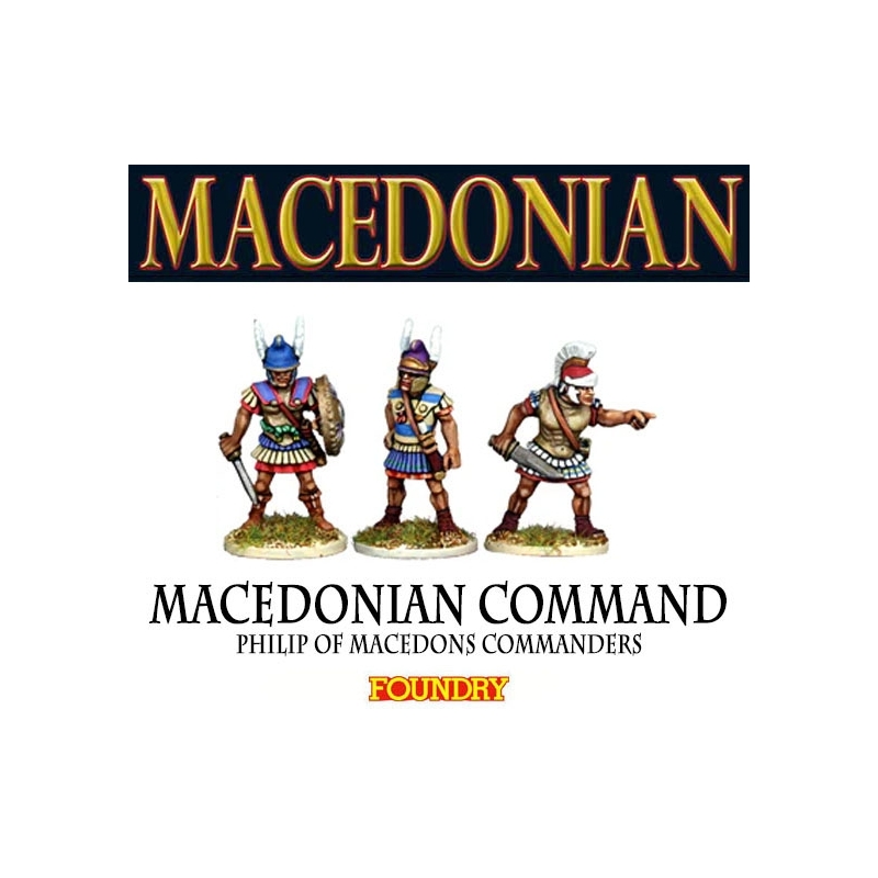 Greek Macedonian Command Philip of Macedon Commanders 28mm Ancients FOUNDRY