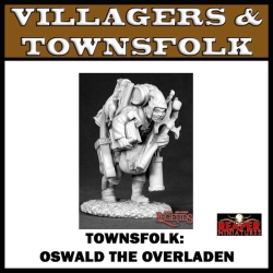 Townsfolk Oswald the Over Laden REAPER MINIATURES