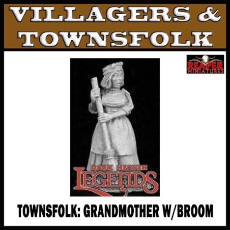 Townsfolk Grandmother w/Broom REAPER MINIATURES