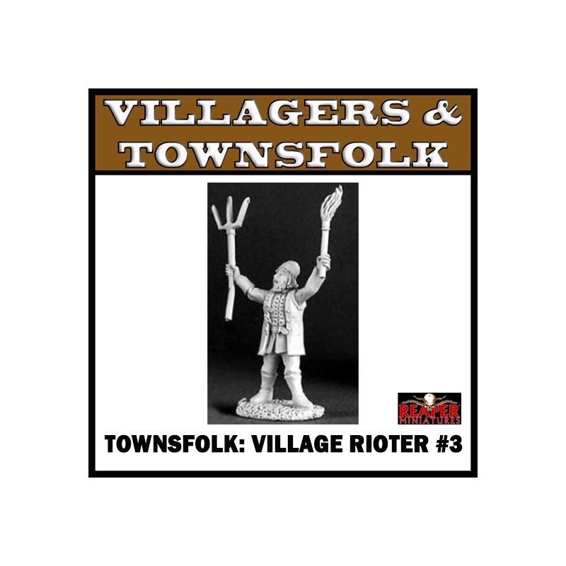 Townsfolk Village Rioter 3 REAPER MINIATURES