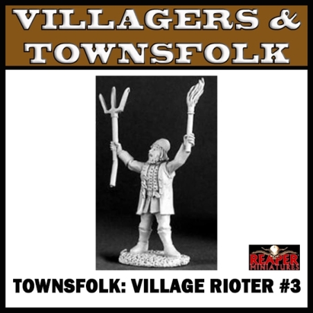 Townsfolk Village Rioter 3 REAPER MINIATURES