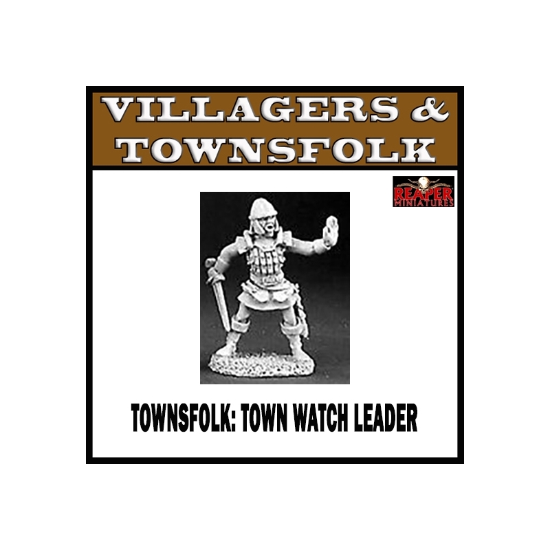 Townsfolk Town Watch/Guard Leader REAPER MINIATURES