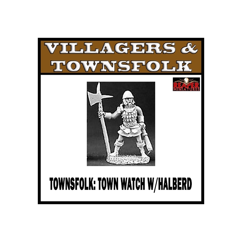 Townsfolk Town Watch/Guard w/Halberd REAPER MINIATURES