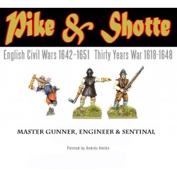 Master Gunner, Engineer & Sentinel! 28mm Pike & Shotte WARLORD GAMES