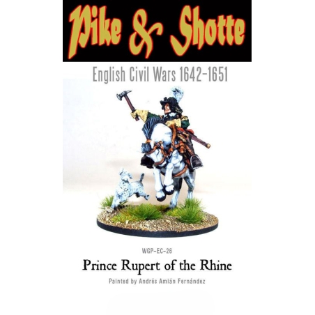 Prince Ruper of the Rhine! ECW 28mm Pike & Shotte WARLORD GAMES