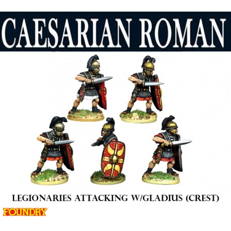 Caesarian Roman Legionaries Attacking w/Gladius - Crest (5) 28mm Ancients FOUNDRY