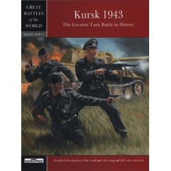 Kursk 1943 The Greatest Tank Battle in History SQUADRON SIGNAL PUBLICATION