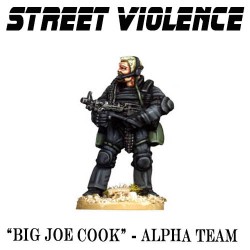 Big Joe Cook - Alpha Team - STREET VIOLENCE FOUNDRY