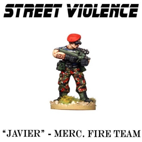 JAVIER - Mercenary Fire Team - STREET VIOLENCE FOUNDRY