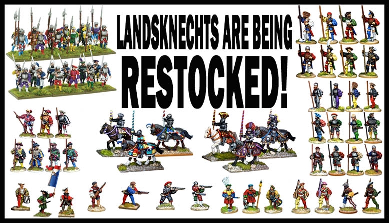 Landknechts are bring restocked!